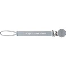 Bella Tunno Dad Jokes Pacifier Clip In Grey grey 0-2 Years