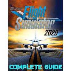 Books Microsoft Flight Simulator 2020 - Complete Guide (Paperback, 2021)