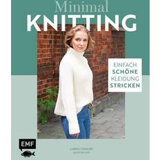 Garne & Handarbeitsbedarf Minimal Knitting Einfach schöne Kleidung stricken