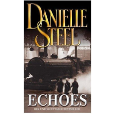 Bøker Echoes by Danielle Steel (Heftet, 2005)