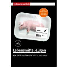 Lebensmittel Lebensmittel-Lügen