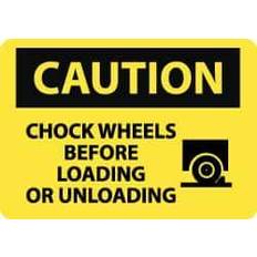 Workplace Signs on sale NMC Marker Caution Signs; Chock Wheels Before Loading Or