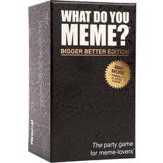 What Do You Meme Bigger Better Edition