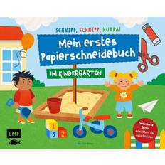 Schnipp, schnipp, hurra! Mein erstes Papierschneidebuch Im Kindergarten