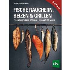 Räucherboxen räuchern, beizen & grillen: Tischräuchern, Ofenbau vieles mehr; Praxisbuch