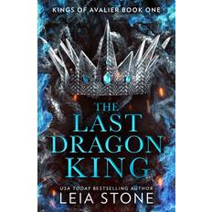 Bücher The Last Dragon King: The TikTok fantasy romance sensation for 2023: Book 1 The Kings of Avalier