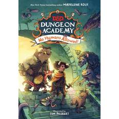 Dungeons & Dragons: Dungeon Academy: No Humans Allowed! (Hardcover, 2021)