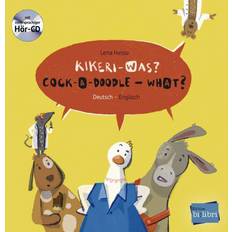 Hörbücher Kikeri was Cock-A-Doodle What Deutsch-Englisch (Hörbuch, CD)