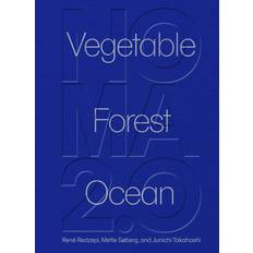 Noma 2.0: Vegetable, Forest, Ocean (Innbundet, 2022)