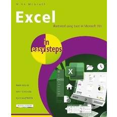 Microsoft Excel in easy steps: Illustrated using Excel in Microsoft 365 In Easy Steps