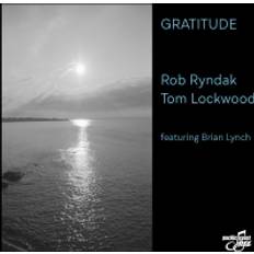 Music ID72z Rob Ryndak & Tom Loc Gratitude New (CD)
