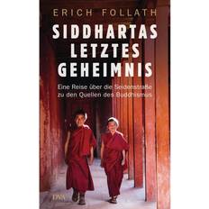 Deutsch - Reise & Urlaub Bücher Siddhartas letztes Geheimnis (Gebunden)