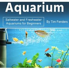 Freshwater Aquariums For Dummies