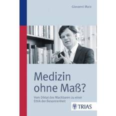 Medizin Bücher Medizin ohne Maß (Gebunden, 2014)