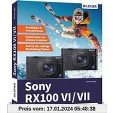 Bücher Sony RX100 VI VII: Einfach bessere Bilder