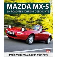 Transport Bücher Mazda MX-5: Ein Roadster schreibt Geschichte (Geheftet)