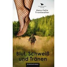 Deutsch - Krimis & Thriller Bücher Blut, Schweiß und Tränen (Geheftet)