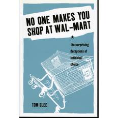 No One Makes You Shop at Wal-Mart Tom Slee 9781897071069 (Hæftet)