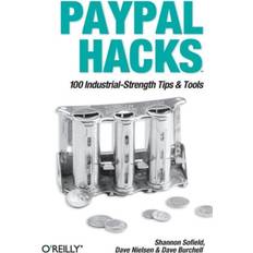 Paypal Hacks Shannon Sofield 9780596007515 (Hæftet)