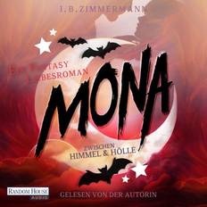 Deutsch - Science Fiction & Fantasy Hörbücher Mona Zwischen Himmel und Hölle (Hörbuch, MP3)