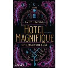 Bücher Hotel Magnifique Eine magische Reise