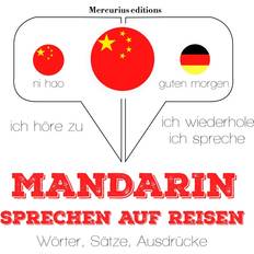 Lernmittel Hörbücher Mandarin sprechen auf Reisen (Hörbuch, MP3)