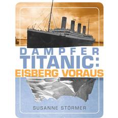 E-Books Dampfer Titanic: Eisberg voraus (E-Book)