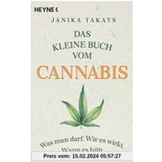 Bücher Das kleine Buch vom Cannabis: Was man darf. Wie es wirkt. Wann es hilft (Geheftet)