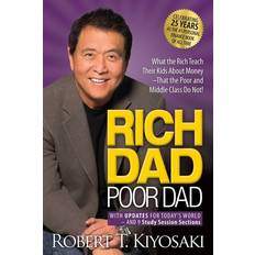 Økonomi & Ledelse Bøker Rich Dad Poor Dad: What the Rich Teach Their Kids About Money That the Poor and Middle Class Do Not! (Heftet, 2022)