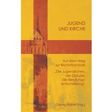 Deutsch - Philosophie & Religion E-Books Jugend und Kirche (E-Book)