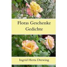 Floras Geschenke