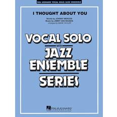 I Thought About You Key: B-flat Jazz Band Level 3-4 Composed by Jimmy Van Heusen
