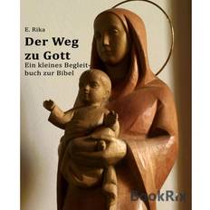 Deutsch - Philosophie & Religion E-Books Der Weg zu Gott (E-Book)