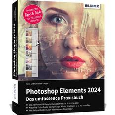 Bücher Photoshop Elements 2024 Das umfangreiche Praxisbuch (Geheftet)