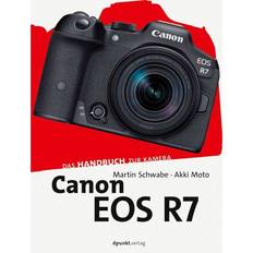 Bücher Canon EOS R7: Das Handbuch zur Kamera dpunkt.kamerabuch