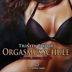 Erotik Hörbücher OrgasmusSchule Erotik Audio Story Erotisches (Hörbuch, MP3)