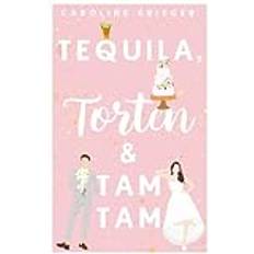 Bücher Tequila, Torten & Tamtam (Geheftet)