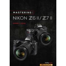 Mastering the Nikon Z6 II / Z7 II (Geheftet)