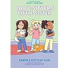 Karen's Kittycat Club (Baby-Sitters Little Sister Graphic Novel #4) (Adapted Edition), 4 (Hardcover, 2021)