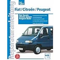 Transport Bücher Fiat Ducato / Citroen Jumper / Peugeot Boxer Baujahre 1994 resp. 2000 bis 2002 (Geheftet, 2010)