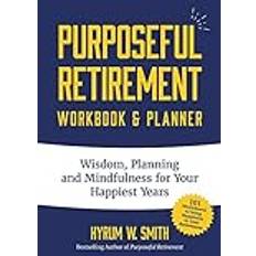 Calendars & Diaries Books Purposeful Retirement Workbook & Planner (Paperback, 2019)
