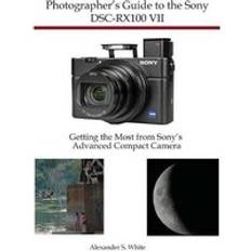 Bücher Photographer's Guide to the Sony DSC-RX100 VII (Geheftet, 2019)