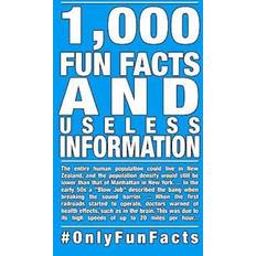 1,000 Fun Facts and Useless Information: #onlyfunfacts (Heftet, 2017)