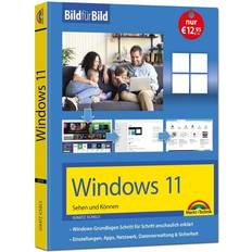 Betriebssystem Windows 11 Bild für Bild erklärt das neue Windows 11. Ideal für Einsteiger geeignet
