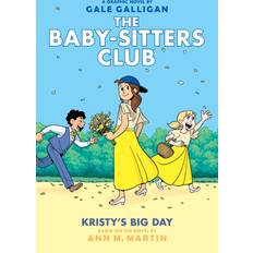 Kristy's Big Day (the Baby-Sitters Club Graphic Novel #6): A Graphix Book: Full-Color Edition (Hardcover, 2018)