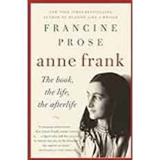 Books Anne Frank: The Book, the Life, the Afterlife (Paperback, 2010)