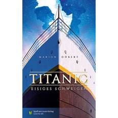 Bücher Titanic Eisiges Schweigen (Geheftet)