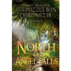 Books North of Angel Falls: The Puzzle Box Chronicles Book 5 Shawn P. McCarthy 9780996896788