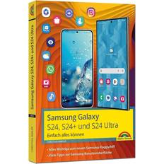 Computer & IT - Deutsch Bücher Samsung Galaxy S24, S24+ und S24 Ultra mit Android 14 (Geheftet, 2024)