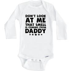 Really Awesome Shirts Don't Look At Me That Smell Is Coming From Daddy Funny Baby Bodysuit - White